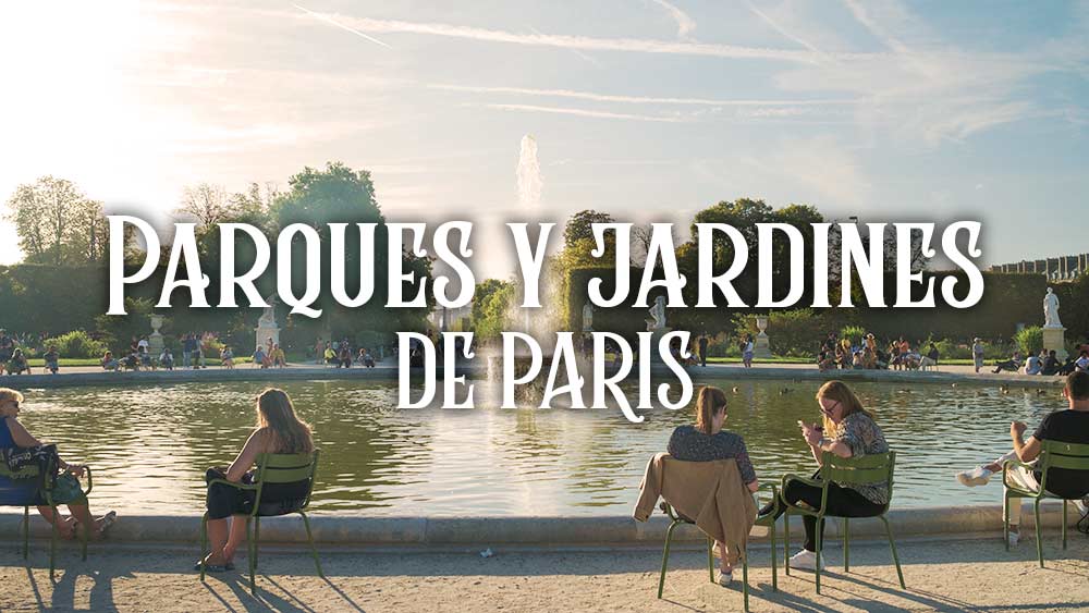 Parques y Jardines de París